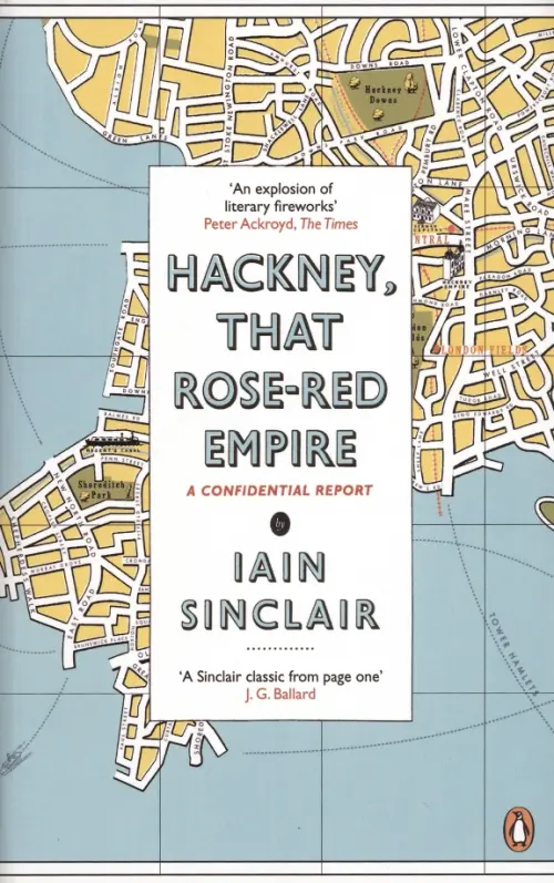 

Hackney, That Rose-Red Empire. A Confidential Report, Голубой