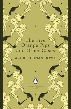 The Five Orange Pips and Other Cases