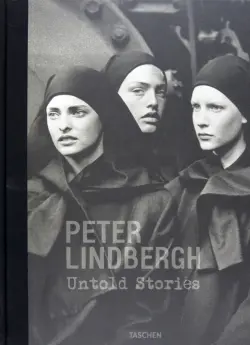 Peter Lindbergh. Untold Stories