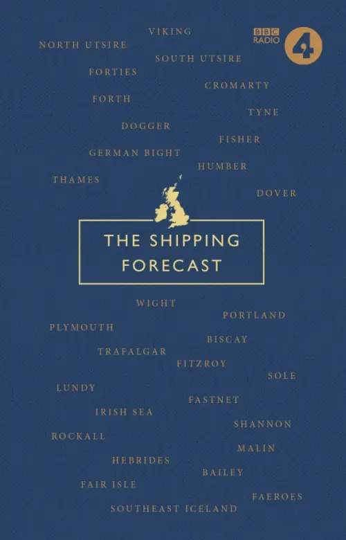 The Shipping Forecast. A Miscellany