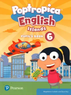 Poptropica English Islands. Level 6. Pupil's Book