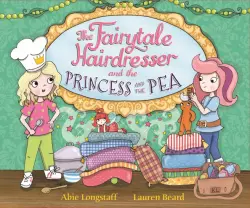 The Fairytale Hairdresser and the Princess and the Pea