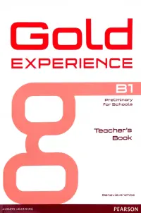 Gold Experience. B1. Teacher's Book