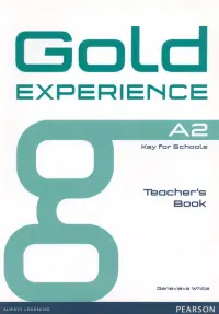 Gold Experience. A2. Teacher's Book