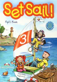 Set Sail 3. Pupil's Book. Учебник