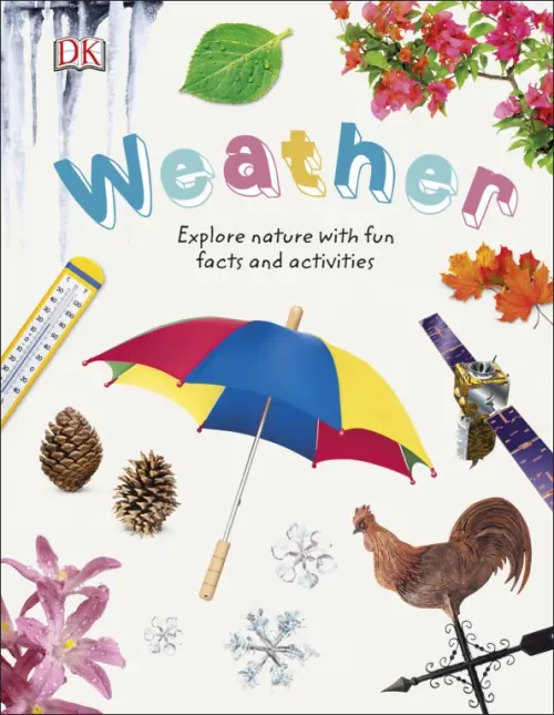 

Weather. Explore Nature with Fun Facts and Activities, Белый