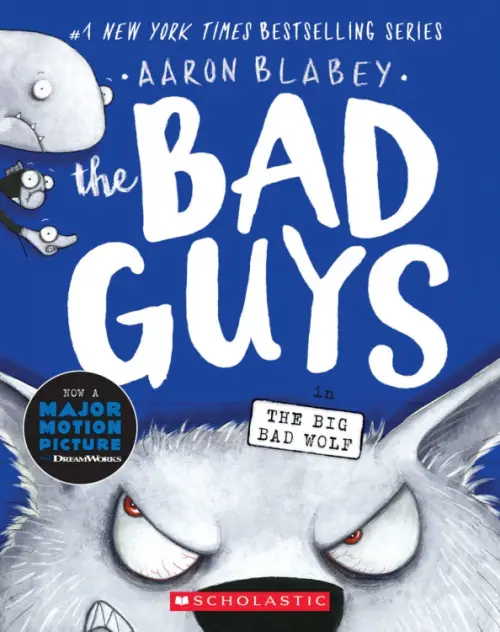 

The Bad Guys in the Big Bad Wolf, Синий