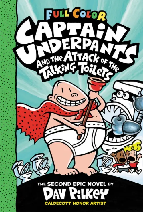 

Captain Underpants and the Attack of the Talking Toilets