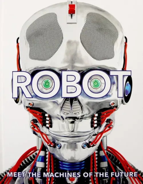 

Robot. Meet the Machines of the Future, Серый