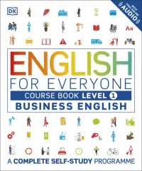 English for Everyone. Business English. Course Book. Level 1