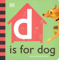 D is for Dog