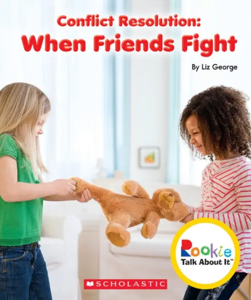 

Conflict Resolution. When Friends Fight