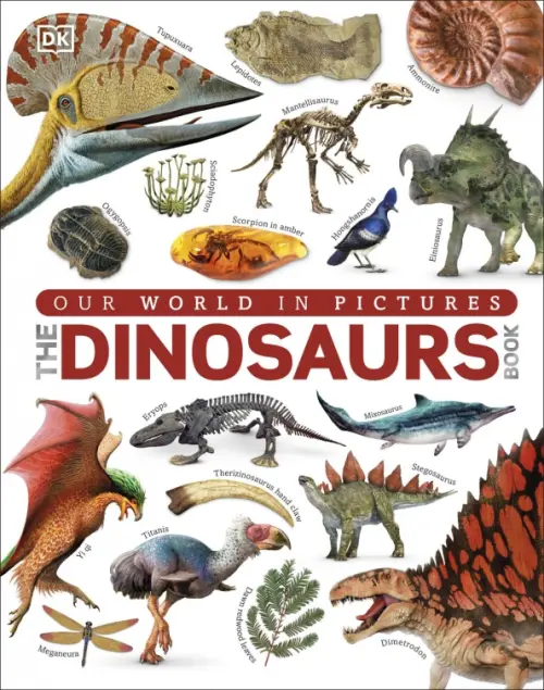 

The Dinosaurs Book. Our World in Pictures, Белый