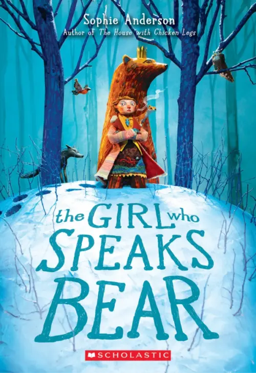 

The Girl Who Speaks Bear
