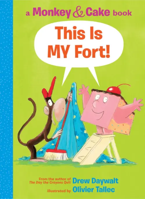 

This Is My Fort, Зелёный