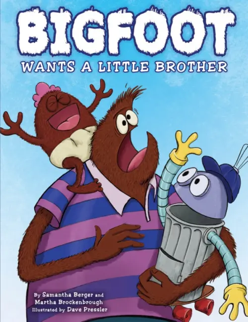 

Bigfoot Wants a Little Brother, Голубой
