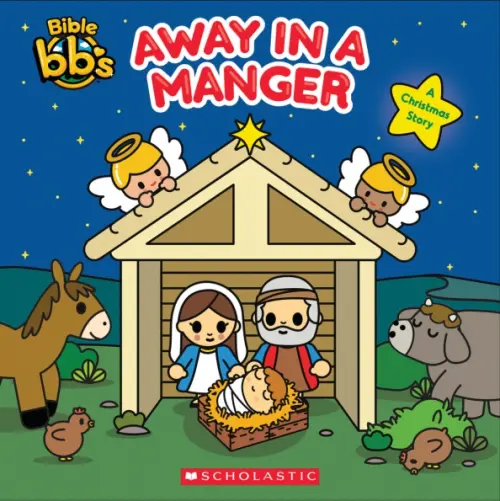 

Away in a Manger