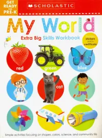 Get Ready for Pre-K Extra Big Skills Workbook. My World