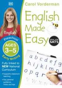 English Made Easy. Early Writing. Ages 3-5 Preschool