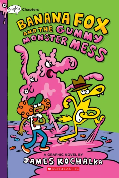 

Banana Fox and the Gummy Monster Mess. A Graphic Novel