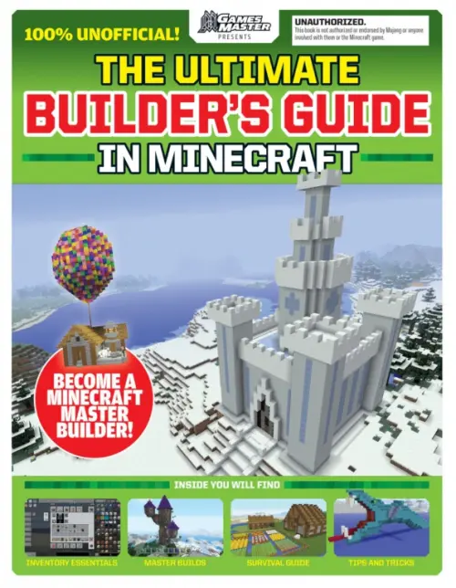 

The Ultimate Builder's Guide in Minecraft