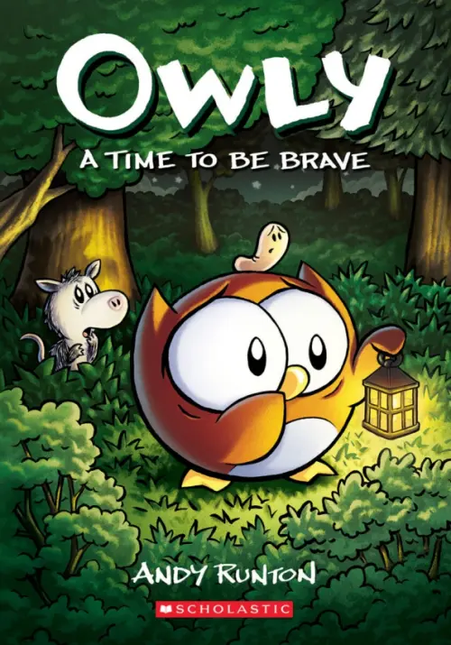 Owly. A Time to Be Brave