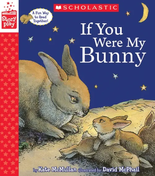 

If You Were My Bunny