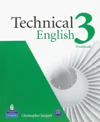 Technical English. Level 3. Workbook without key + CD