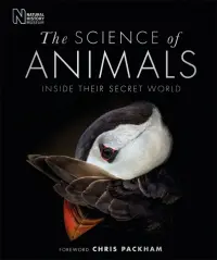The Science of Animals. Inside their Secret World