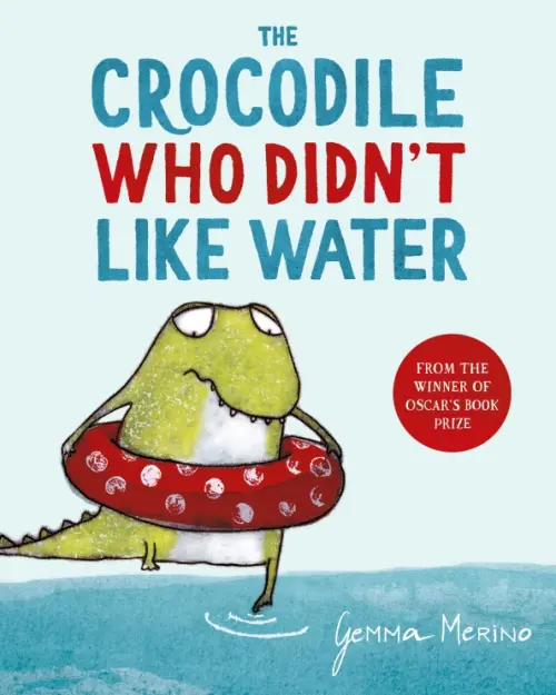 

The Crocodile Who Didn't Like Water, Голубой