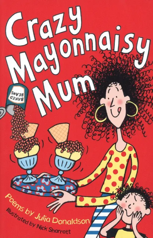 

Crazy Mayonnaisy Mum, Красный