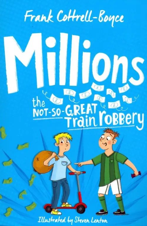 

Millions. The Not-So-Great Train Robbery, Голубой