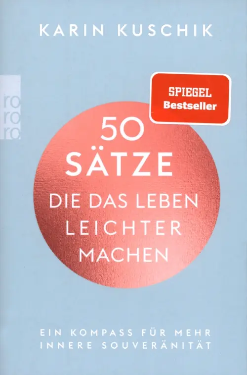 

50 Satze, die das Leben leichter machen. Ein Kompass fur mehr innere Souveranitat, Голубой