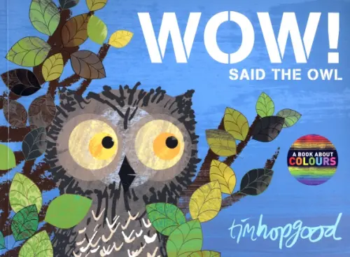 

Wow! Said the Owl, Голубой