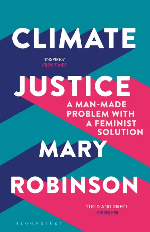 

Climate Justice. A Man-Made Problem With a Feminist Solution, Голубой