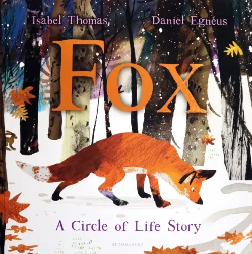 

Fox. A Circle of Life Story