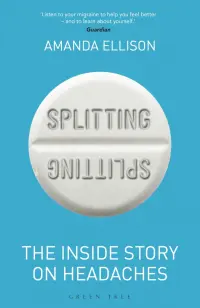 Splitting. The inside story on headaches