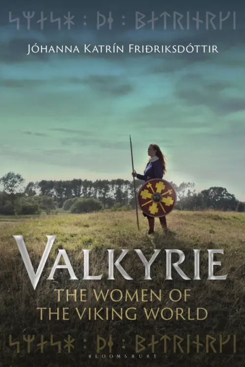 

Valkyrie. The Women of the Viking World