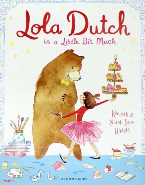 

Lola Dutch. Is A Little Bit Much