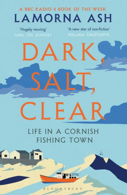 

Dark, Salt, Clear. Life in a Cornish Fishing Town, Голубой