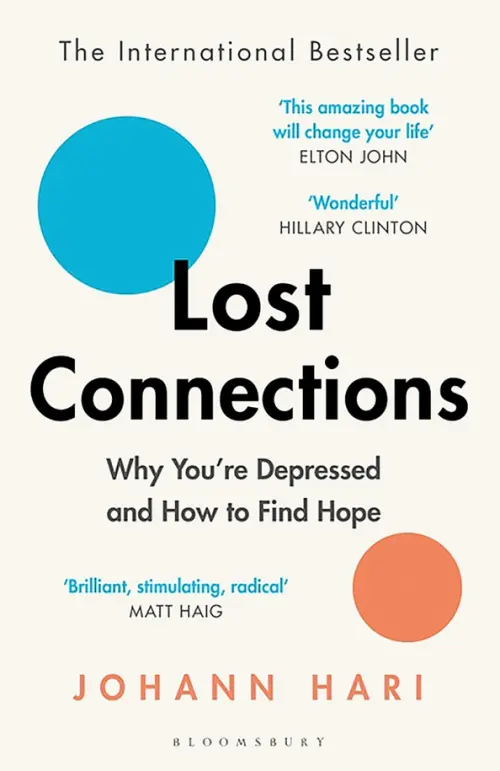 

Lost Connections. Why You're Depressed and How to Find Hope, Белый