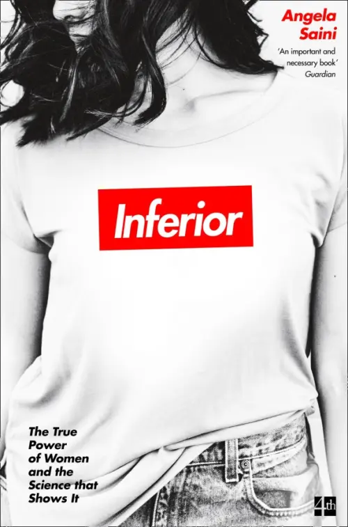 

Inferior. The True Power of Women and the Science That Shows It, Белый