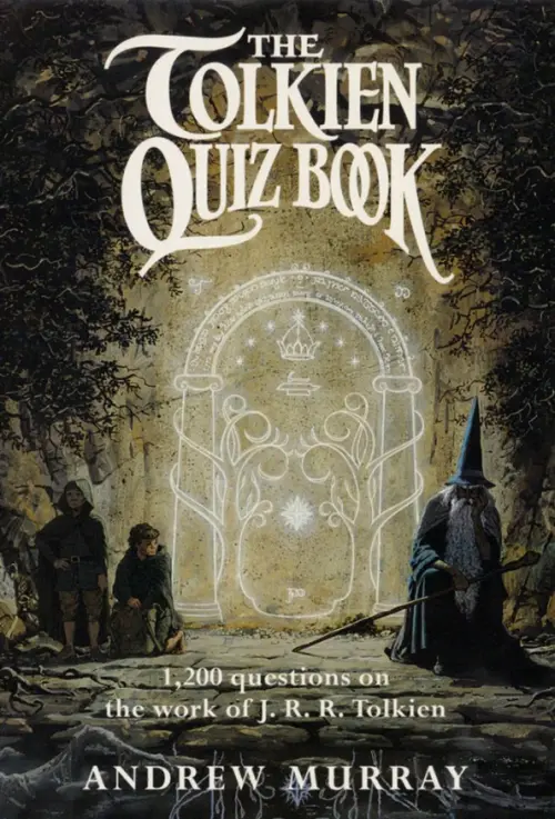 

The Tolkien Quiz Book
