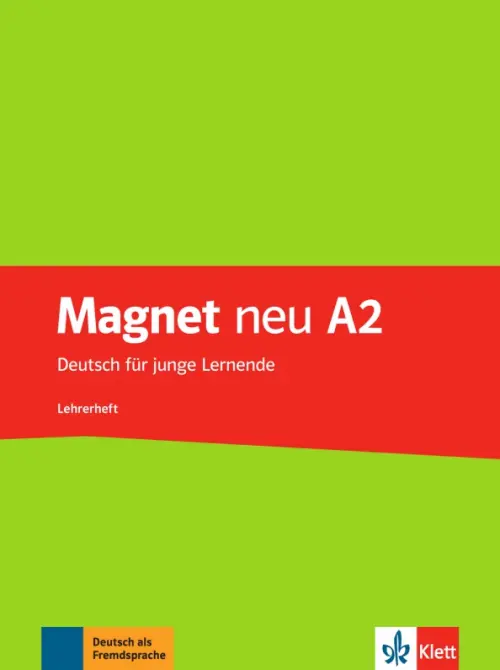 

Magnet neu A2. Deutsch für junge Lernende. Lehrerheft, Зелёный