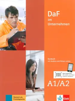 DaF im Unternehmen A1-A2. Kursbuch mit Audios und Filmen online