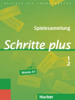 Schritte plus 1+2. Spielesammlung zu Band 1 und 2. Deutsch als Fremdsprache