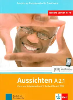 Aussichten. A2.1. Kurs- und Arbeitsbuch mit 2 Audio-CDs und DVD