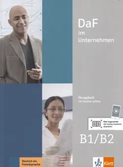 DaF im Unternehmen B1-B2. Übungsbuch mit Audios