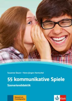 55 kommunikative Spiele. Deutsch als Fremdsprache