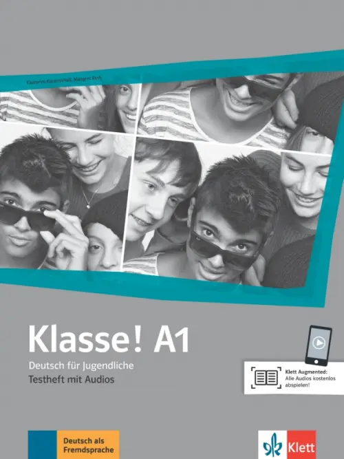 

Klasse! A1. Deutsch für Jugendliche. Testheft mit Audios, Серый